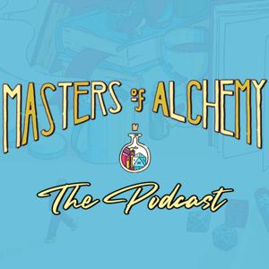 Masters of Alchemy: The Podcast