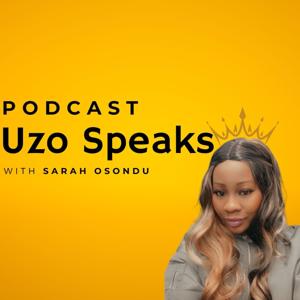 Uzo Speaks