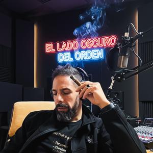 El Lado Oscuro del Orden.