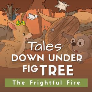 Children's Book | Tales Down Under: The Frightful Fire