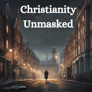 Christianity Unmasked