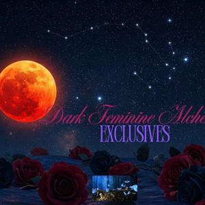 Alchemy of the Dark Feminine