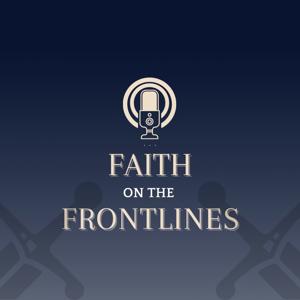 Faith on the Frontlines
