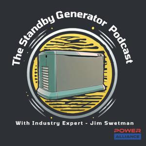 The Standby Generator Podcast - With Jim Swetman