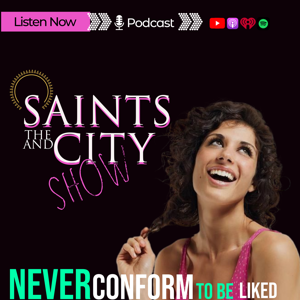 Saints And The City Show