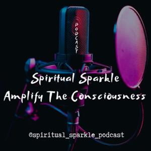 Spiritual Sparkle - Amplify the Consciousness