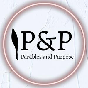 Parables and Purpose