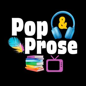 Pop & Prose