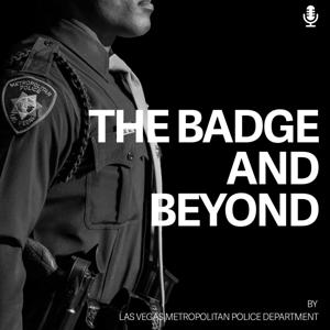 The Badge and Beyond: Inside the World of LVMPD