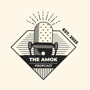 AMOK Propcast