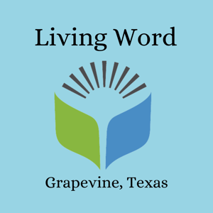 Living Word-Grapevine's Podcast