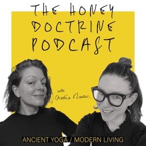 The Honey Doctrine - Ancient Yoga, Modern Living