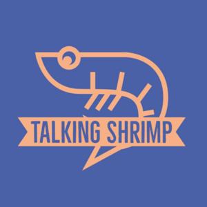 Talking Shrimp Podcast