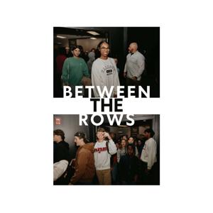 Between the Rows Podcast