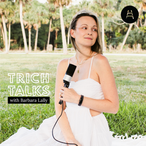 Trich Talks!