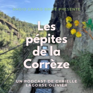 À la découverte du patrimoine et des pépites de la Corrèze