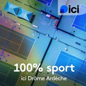 100% sport, ICI Drôme Ardèche