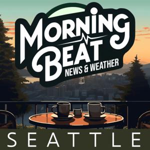 Morning Beat: Seattle