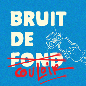 Bruit de couloir