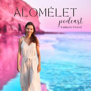 ÁlomÉlet Podcast ✨