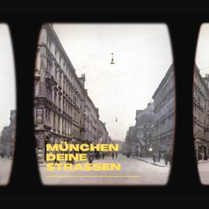 München – Deine Straßen