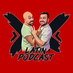 xXx Latin Podcast