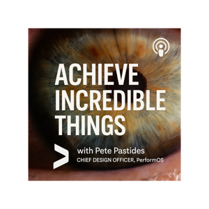 Achieve Incredible Things