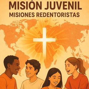Misión juvenil, misiones redentoristas