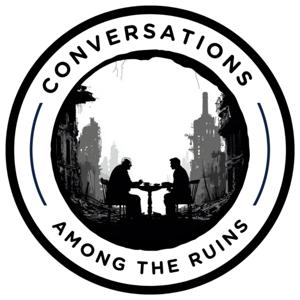 Conversations Among The Ruins