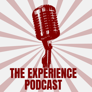 The Experience Podcast