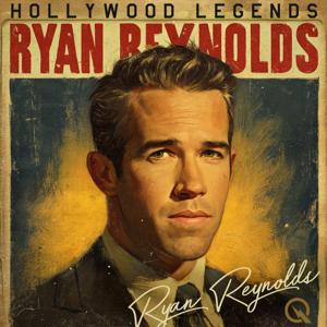 Ryan Reynolds - BioSnap living Biography
