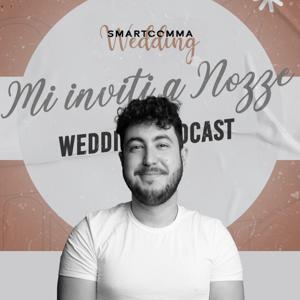 Mi inviti a Nozze | Wedding Podcast