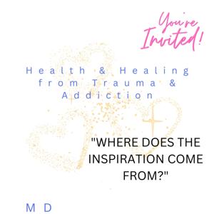 Health and Healing Dealing with Trauma and Addictions