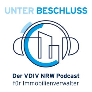 Unter Beschluss - Der VDIV NRW Podcast