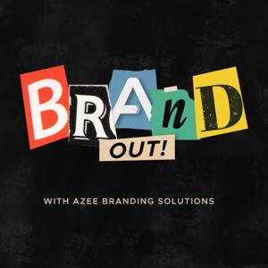 Brand Out Podcast