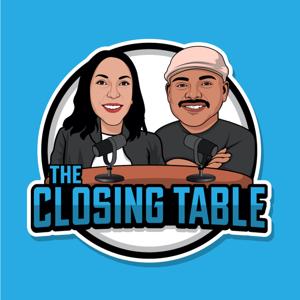 The Closing Table Podcast