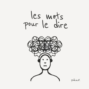 les mots pour le dire