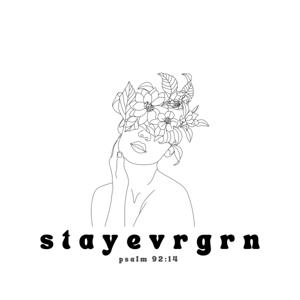 stayevrgrn w/ Heather VonBerg