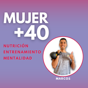 Entrenamiento y nutrición en la mujer +40