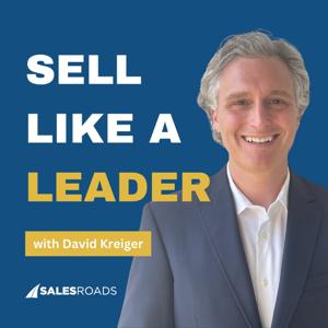 The Sell Like A Leader Podcast