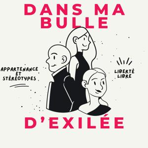 Dans ma bulle d'ExiléE