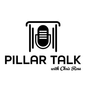 Pillar Talk with Chris Ross