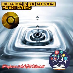 Education is the backbone of the nation