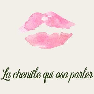 La chenille qui osa parler