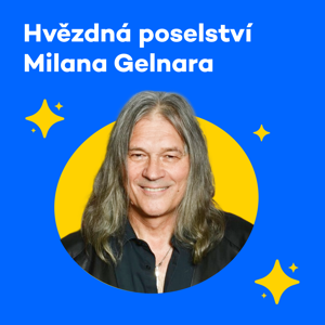 Hvězdná poselství Milana Gelnara