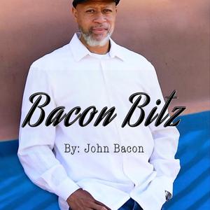 Bacon Bitz by John Bacon