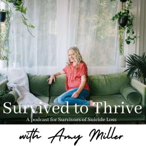 Survived to Thrive Podcast