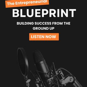 The Entrepreneurial Blueprint