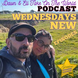 Dawn & Eli Take On The World PODCAST