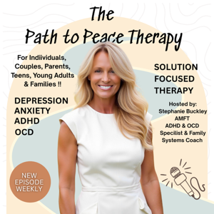 The Path To Peace Therapy Podcast